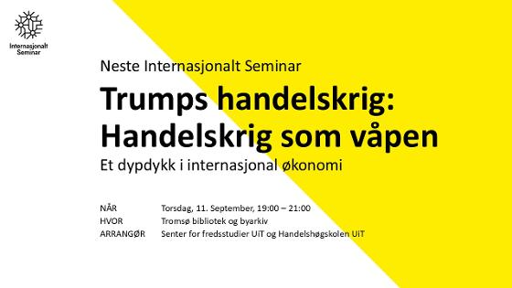 Illustrasjonsbilde for Debattmøte om Trumps internasjonale handelskrig og utfordringer Norge står overfor / Debate meeting on Trump's international trade war and the challenges facing Norway