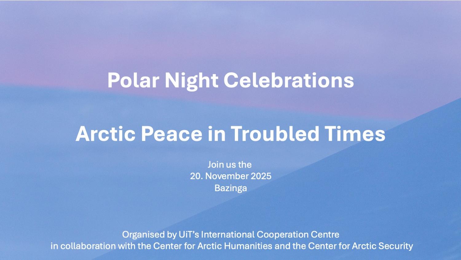 Illustrasjons-/bannerbilde for Welcome to the POLAR NIGHT CELEBRATION 2025!