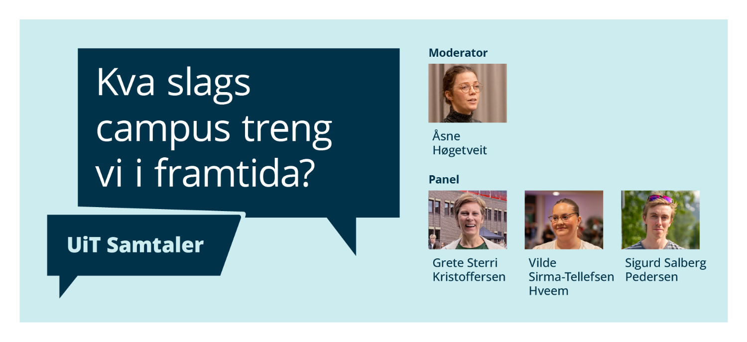Illustrasjons-/bannerbilde for UiT Samtaler: Kva slags campus treng vi i framtida?