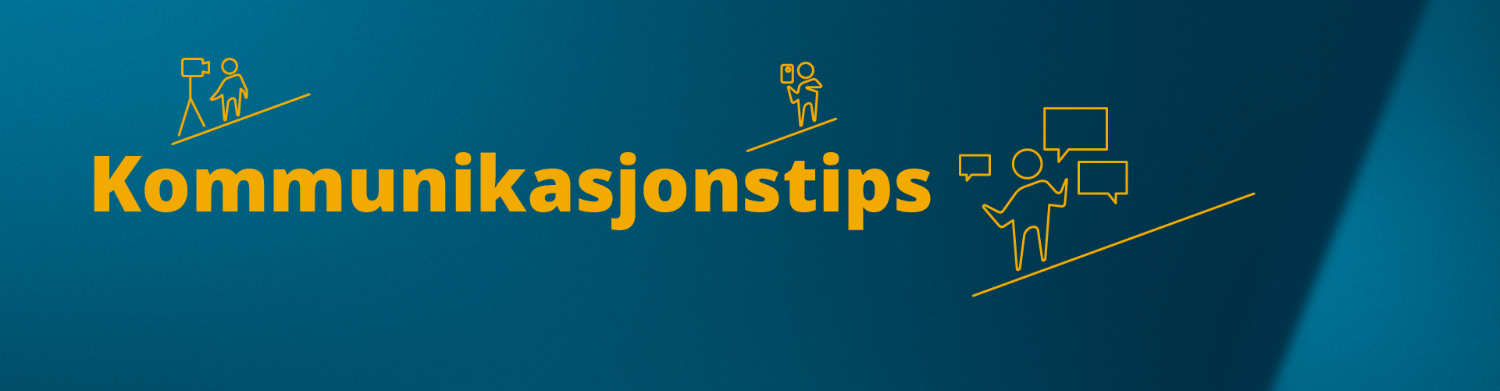Illustrasjons-/bannerbilde for Kommunikasjonstips: Planlegging og gjennomføring av arrangementer